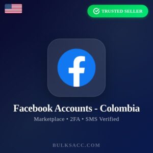 Buy Facebook Accounts - Colombia | Marketplace | 2FA | SMS Verified | Email Verified