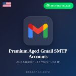 Buy Premium Aged Gmail SMTP Accounts | 2014 Created | 11+ Years | USA IP | SMTP Ready