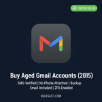 Buy Aged Gmail Accounts (2015) | SMS-Verified | No Phone Attached | Backup Email Included | 2FA Enabled