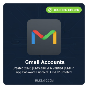 Gmail Accounts | Created 2026 | SMS & 2FA Verified | SMTP (App Password) Enabled | USA IP Created